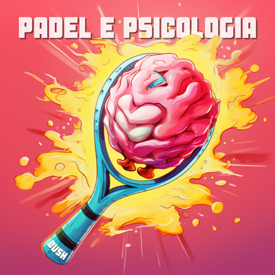 Padel e Psicologia