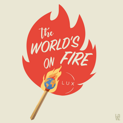 The World's On Fire