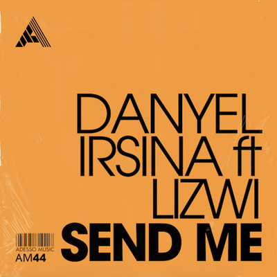 Send Me (feat. Lizwi)