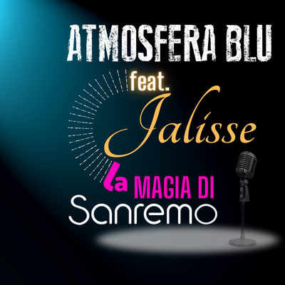 La magia di Sanremo (feat. Jalisse)