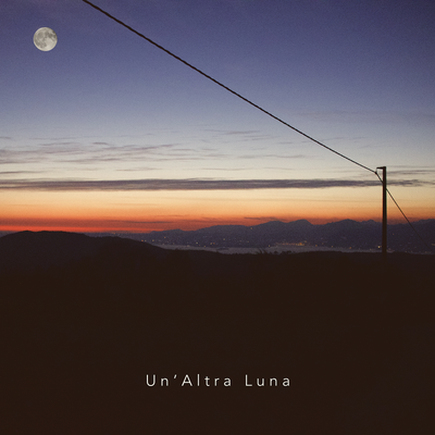 Un'altra Luna
