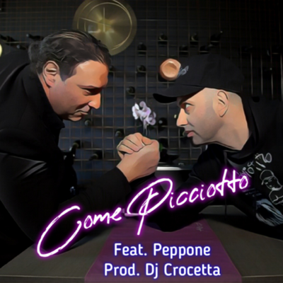 Come Picciotto (feat. Peppone)