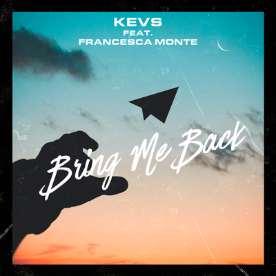 Bring Me Back (feat. Francesca Monte)