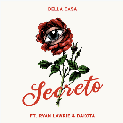 Secreto (feat. Ryan Lawrie & Dakota)