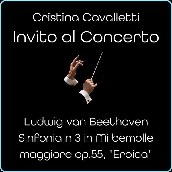 CRISTINA CAVALLETTI Beethoven - Symphony n°3  Eroica