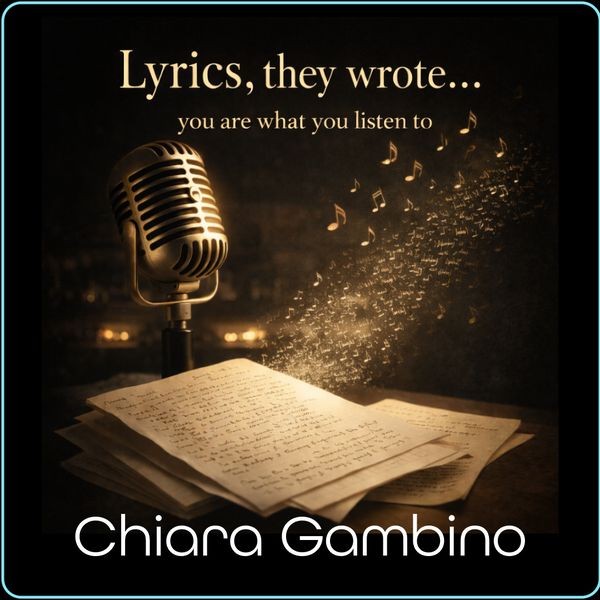 Chiara Gambino Lyrics, they wrote...