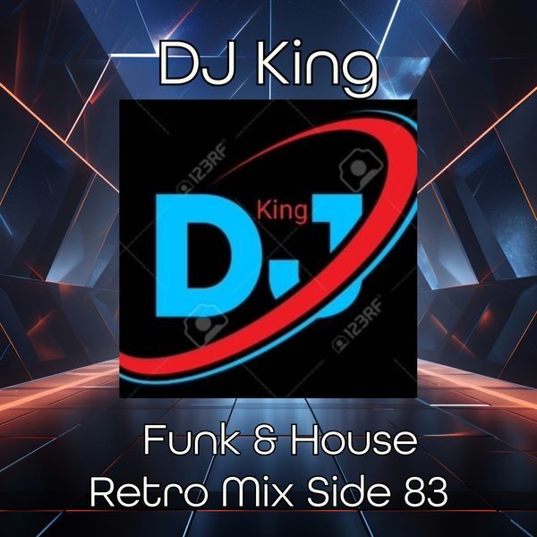 Dj King Funk & House Retro Mix Side 83