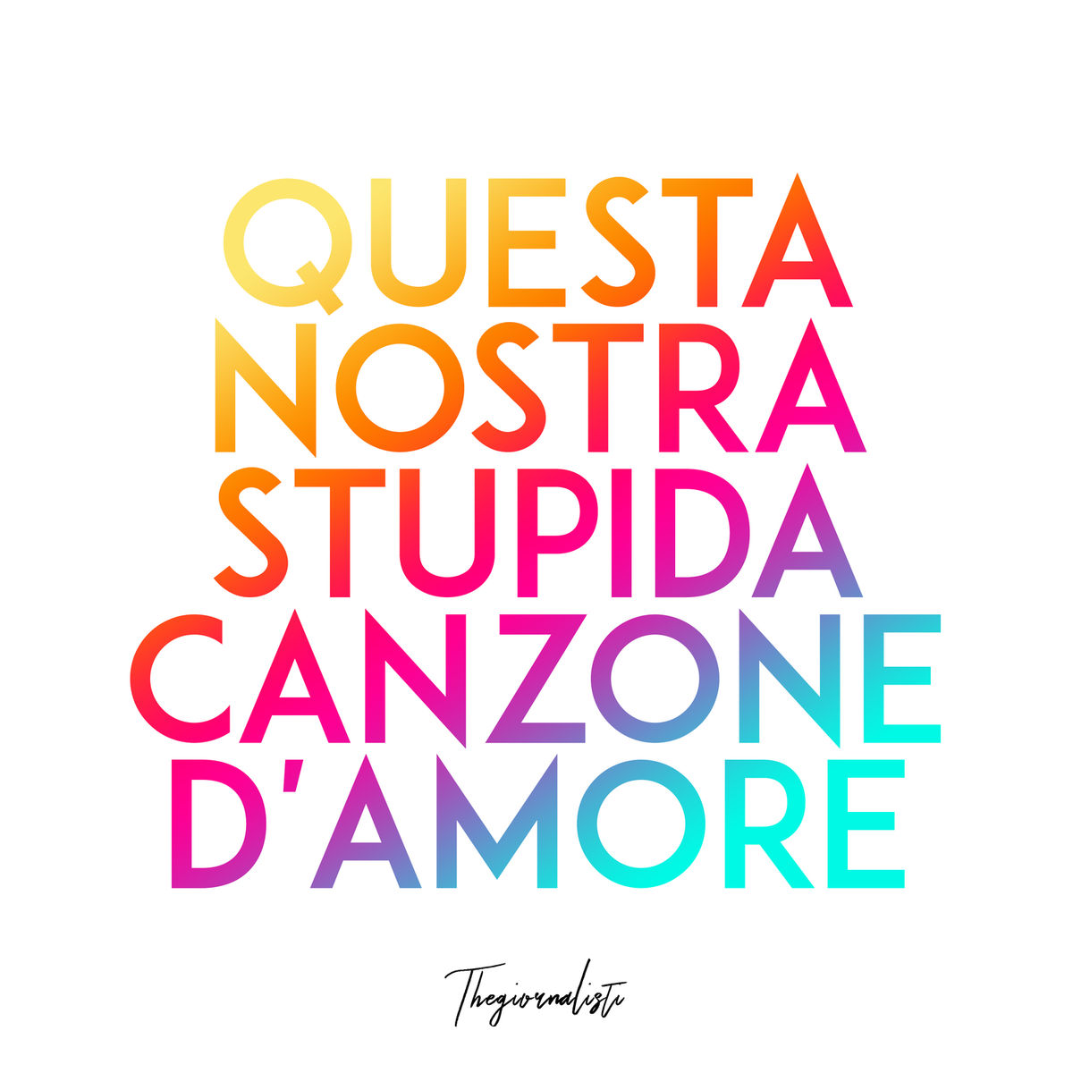 Testo Questa Nostra Stupida Canzone D Amore
